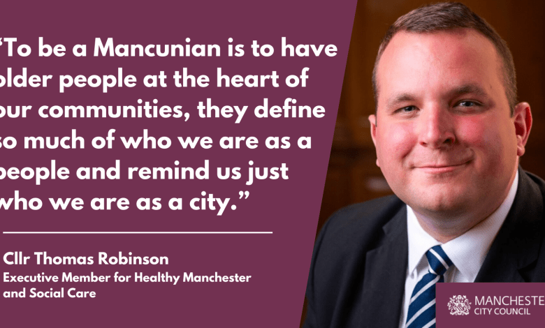 Image of Councillor Thomas Robinson on a purple background. Text reads: “To be a Mancunian is to have older people at the heart of our communities, they define so much of who we are as a people and remind us just who we are as a city